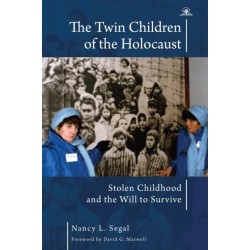 The Twin Children of the Holocaust: Stolen Childhood and the Will to Survive. Photographs from the Twins' 40th Anniversary Reunion at Auschwitz-Birkenau