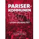 Pariserkommunen 1871: -utopi og realitet