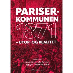 Pariserkommunen 1871: -utopi og realitet
