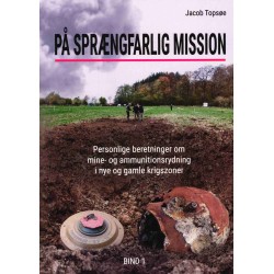 På sprængfarlig mission
