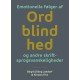 Emotionelle følger af ordblindhed og andre skriftsprogsvanskeligheder