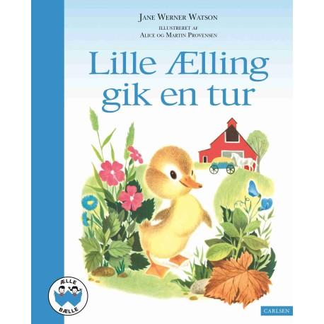 Lille Ælling gik en tur: Ælle Bælle nr. 280
