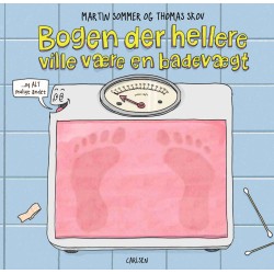 Bogen der hellere ville være en badevægt