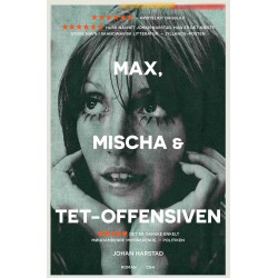 Max, Mischa og Tet-offensiven