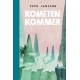 Kometen kommer