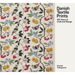 Danish Textile Prints: 100 Years of Craft and Design