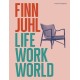 Finn Juhl. Life, Work, World