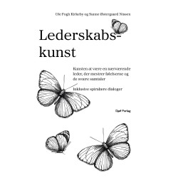 Lederskabskunst: - Kunsten at være en nærværende leder, der mestrer følelserne og de svære samtaler