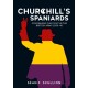 Churchill's Spaniards: Continuing the Fight in the British Army 1939-46