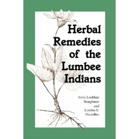 Herbal Remedies of the Lumbee Indians