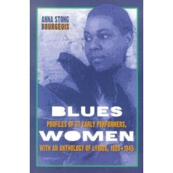 Blueswomen: Profiles of 37 Early Performers, with an Anthology of Lyrics, 1920-1945