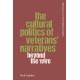 The Cultural Politics of Veterans’ Narratives: Beyond the Wire