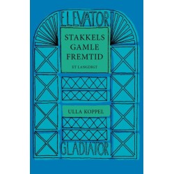 Stakkels gamle fremtid: Et langdigt