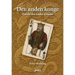 Den anden konge: Harald den Godes krønike
