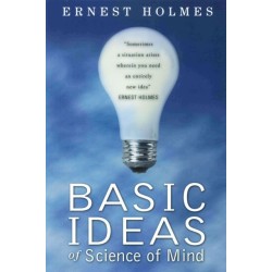 Basic Ideas of Science of Mind
