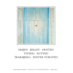 Danmarks Kirker: Vejle amt, hft. 28-29. Højen, Jerlev, Ødsted, †Yding, Egtved, †Karbjerg, †Øster Torsted