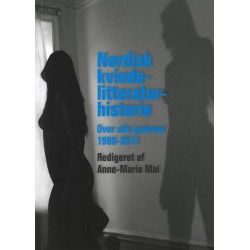 Nordisk kvindelitteraturhistorie: over alle grænser 1990-2015