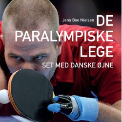 De Paralympiske Lege: Set med danske øjne
