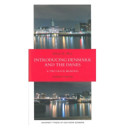 Introducing Denmark and the danes: a two hour briefing