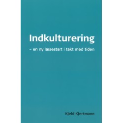 Indkulturering: en ny læsestart i takt med tiden