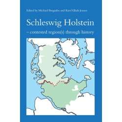 Schleswig Holstein: contested region(s) through history