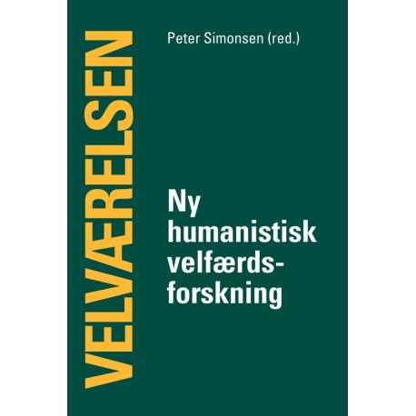Velværelsen: ny humanistisk velfærdsforskning