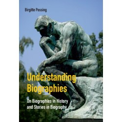 Understanding biographies: on biographies in history and stories in biography