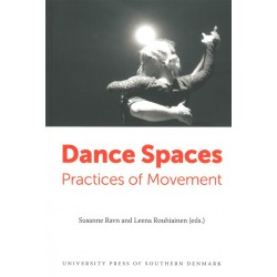 Dance Spaces: Practices of Movement