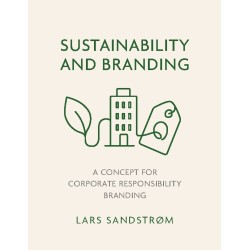 Sustainability and Branding: A Concept for Corporate Responsibility Branding