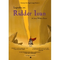 Legenden om Ridder Ivan: Eventyr fra Riget Langt Borte 1
