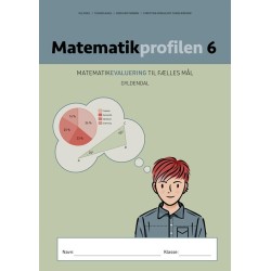 Matematikprofilen 6: Matematikevaluering til Fælles Mål