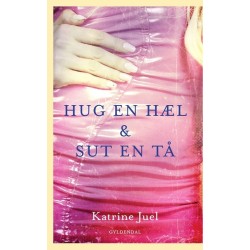 Hug en hæl og sut en tå