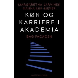 Køn og karriere i akademia: bag facaden