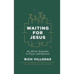 Waiting for Jesus: An Advent Invitation to Prayer and Renewal