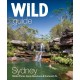 Wild Guide Sydney Australia: Swimming, hiking, beach, forest and sunset adventures