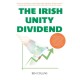 Irish Unity Dividend