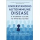 Understanding Autoimmune Disease: A Therapist's Guide to Invisible Illness