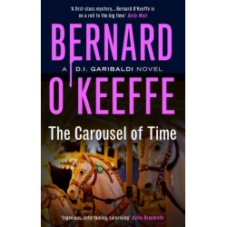 The Carousel of Time: A DI Garibaldi Novel. Book 5