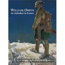 William Orpen: An Onlooker in France