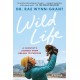 Wild Life: A Scientist's Journey from Dreams to Purpose