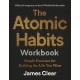 The Atomic Habits Workbook: Official Companion to the -1 Worldwide Bestseller