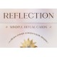 Reflection - Mindful Ritual Cards: A Collection of Simple Reminders and Gentle Disruptors
