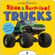 Trucks and Things That Go (Slide & Surprise!): Pull the tabs for a fun surprise!