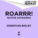 Roarrr!: Donovan Bixley’s Ancient Creatures of Aotearoa