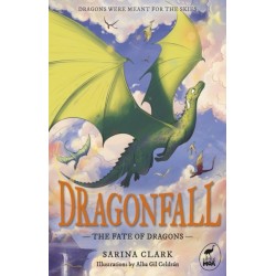 The Fate of Dragons: Dragonfall Book 1