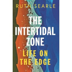 The Intertidal Zone: Life on the Edge