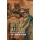 Irish History Matters: Politics, Identities and Commemoration