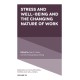 Stress and Well-Being and the Changing Nature of Work