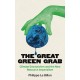 The Great Green Grab: Climate Extractivism and the New Resource Imperialism