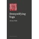 Demystifying Yoga: Making Yoga Inclusive for Every Body